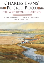Charles Evansâ€™ Pocket Book For Watercolour Artists