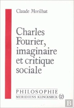 Bertrand.pt - Charles Fourier, Imaginaire Et Critique Sociale