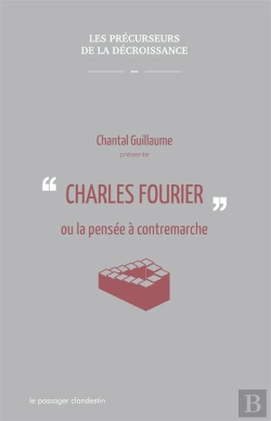 Bertrand.pt - Charles Fourier Ou La Pensée En Contre-Marche