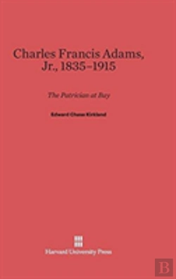 Bertrand.pt - Charles Francis Adams, Jr., 1835-1915