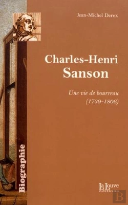 Bertrand.pt - Charles-Henri Sanson, Une Vie De Bourreau (1739-1806)