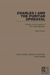 Charles I And The Puritan Upheaval