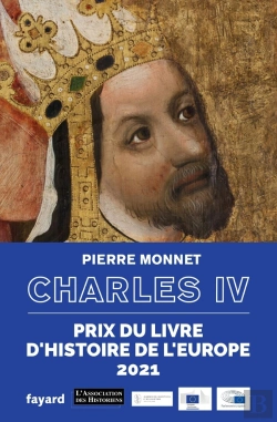 Bertrand.pt - Charles Iv ; Un Empereur En Europe