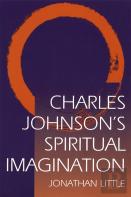 Charles Johnson'S Spiritual Imagination
