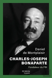 Charles-Joseph Bonaparte, Fondateur Du Fbi