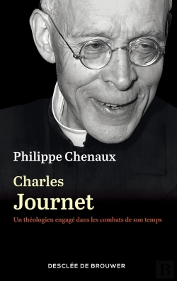 Bertrand.pt - Charles Journet : Un Théologien Engagé Dans Les Combats De Son Temps