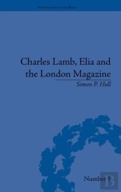 Charles Lamb, Elia And The London Magazine