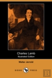 Charles Lamb (Illustrated Edition) (Dodo Press)