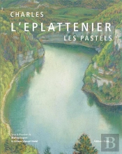 Charles L'Eplattenier : Les Pastels