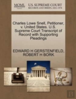 Bertrand.pt - Charles Lowe Snell, Petitioner, V. United States. U.S. Supreme Court Transcript Of Record With Supporting Pleadings