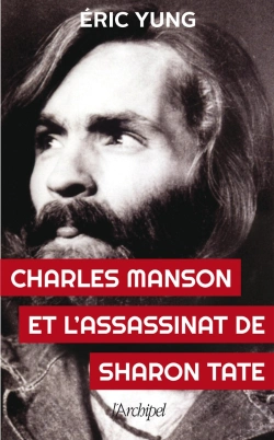 Bertrand.pt - Charles Manson Et L'Assassinat De Sharon Tate
