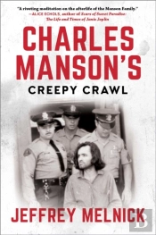 Charles Manson'S Creepy Crawl