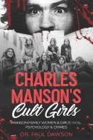 Charles Manson'S Cult Girls