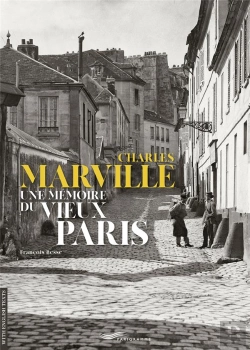 Bertrand.pt - Charles Marville Une Memoire Du Vieux Paris