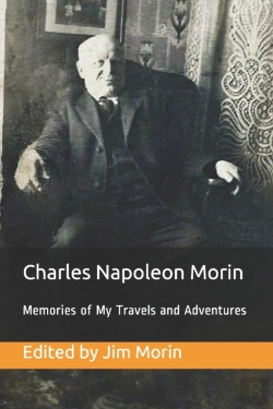 Bertrand.pt - Charles Napoleon Morin, Memories Of My Travels And Adventures