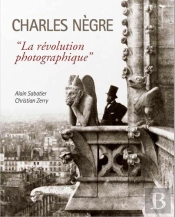 Charles Nègre, 'La Révolution Photographique'