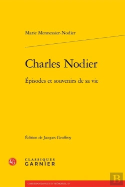 Bertrand.pt - Charles Nodier : Épisodes Et Souvenirs De Sa Vie