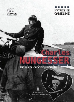 Bertrand.pt - Charles Nungesser, Une Vie En Images
