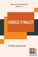 Charles O'Malley (Complete)