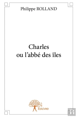 Bertrand.pt - Charles Ou L'Abbé Des Îles