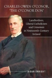 Charles Owen O'Conor, 'The O'Conor Don'