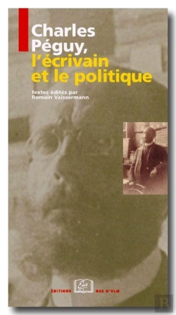 Bertrand.pt - Charles Peguy L'Ecrivain Et Le Politique