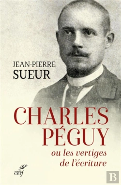 Bertrand.pt - Charles Péguy Ou Les Vertiges De L'Écriture