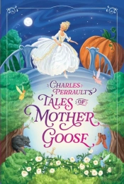 Charles Perrault'S Tales Of Mother Goose