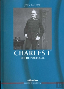 Bertrand.pt - Charles Premier Roi Du Portugal