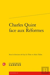 Charles Quint Face Aux Réformes