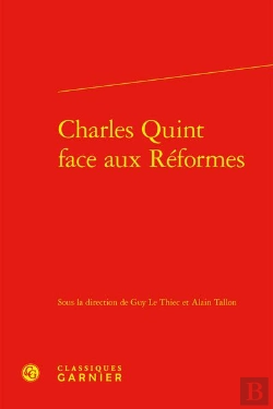 Bertrand.pt - Charles Quint Face Aux Reformes