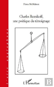 Charles Reznikoff, Une Poétique Du Témoignage