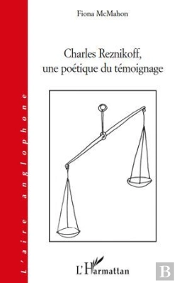 Bertrand.pt - Charles Reznikoff, Une Poétique Du Témoignage