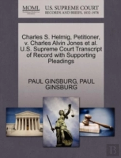 Bertrand.pt - Charles S. Helmig, Petitioner, V. Charles Alvin Jones Et Al. U.S. Supreme Court Transcript Of Record With Supporting Pleadings