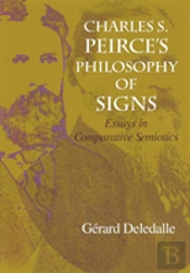 Charles S. Peirce'S Philosophy Of Signs