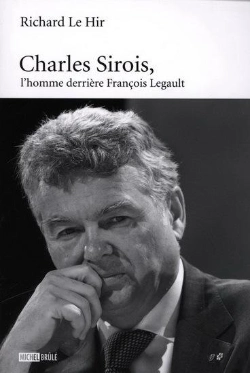 Bertrand.pt - Charles-Sirois, L'Homme Derriere Francois Legault