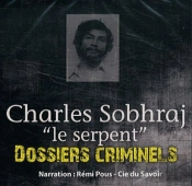 Charles Sobhraj Le Serpent
