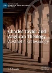 Charles Taylor And Anglican Theology