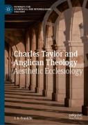 Charles Taylor And Anglican Theology