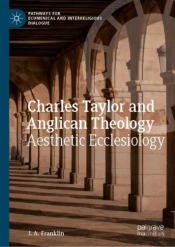 Charles Taylor And Anglican Theology