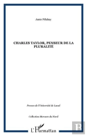 Charles Taylor, Penseur De La Pluralite