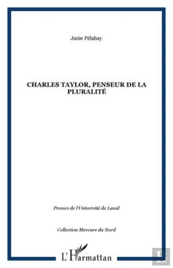 Bertrand.pt - Charles Taylor, Penseur De La Pluralite