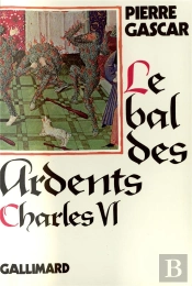 Charles Vi (Le Bal Des Ardents)