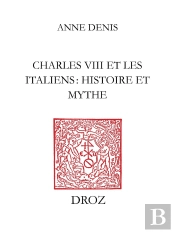 Charles Viii Et Les Italiens