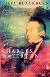 Charles Waterton 1782-1865