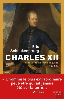 Bertrand.pt - Charles Xii, Roi De Suède Et Homme De Guerre (1682-1718)