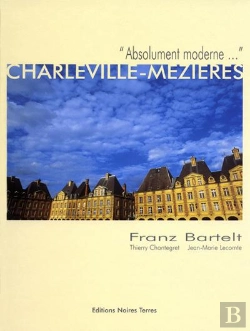Bertrand.pt - Charleville-Mézières ; Absolument Moderne