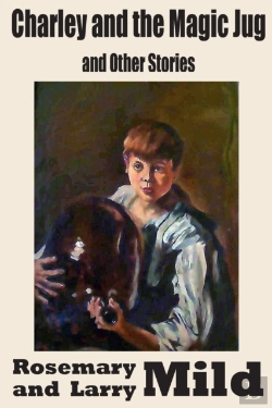 Bertrand.pt - Charley And The Magic Jug And Other Stories