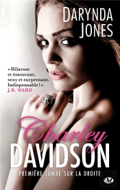 Charley Davidson, T.1 : Premiere Tombe Sur La Droite