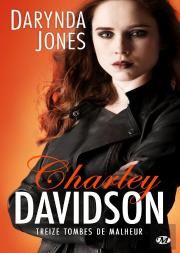Charley Davidson, T13 : Treize Tombes De Malheur